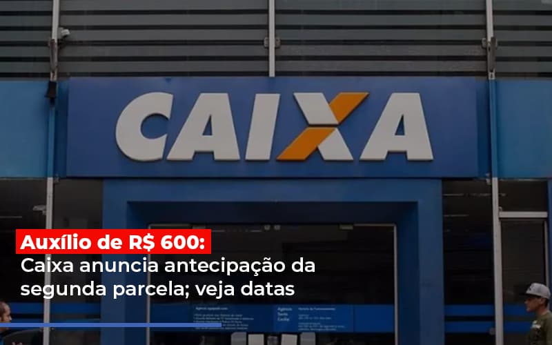 Auxilio De 600 Caixa Anuncia Post Escritório De Advocacia Em São Paulo Sp | Macedo Advocacia Contabilidade Notícias E Artigos Contábeis - Escritório de advocacia no Centro de São Paulo