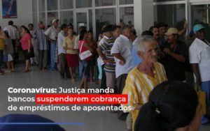 Coronavirus Justica Manda Bancos Suspenderem Post Escritório De Advocacia Em São Paulo Sp | Macedo Advocacia Contabilidade Notícias E Artigos Contábeis - Escritório de advocacia no Centro de São Paulo