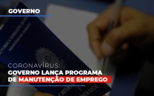 Governo Lanca Programa De Manutencao De Emprego Contabilidade Notícias E Artigos Contábeis - Escritório de advocacia no Centro de São Paulo