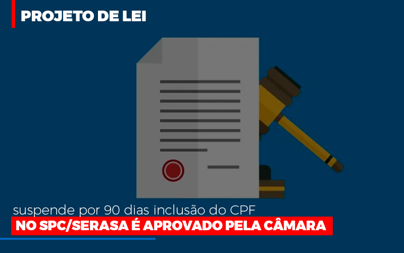 Projeto De Lei Suspende Por 90 Dias Inclusao Do Cpf No Spc Serasa E Aprovado Pela Camara Escritório De Advocacia Em São Paulo Sp | Macedo Advocacia Contabilidade Notícias E Artigos Contábeis - Escritório de advocacia no Centro de São Paulo