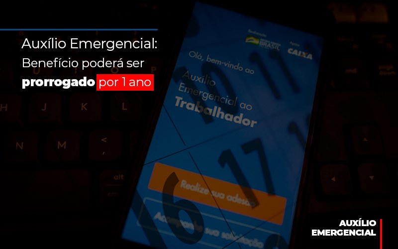 Auxilio Emergencial Beneficio Podera Ser Prorrogado Por 1 Ano Notícias E Artigos Contábeis - Escritório de advocacia no Centro de São Paulo